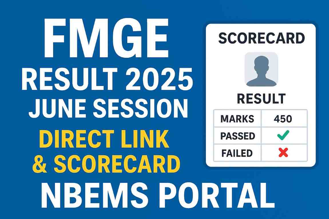 FMGE Result 2025 June Session – NBEMS Portal”