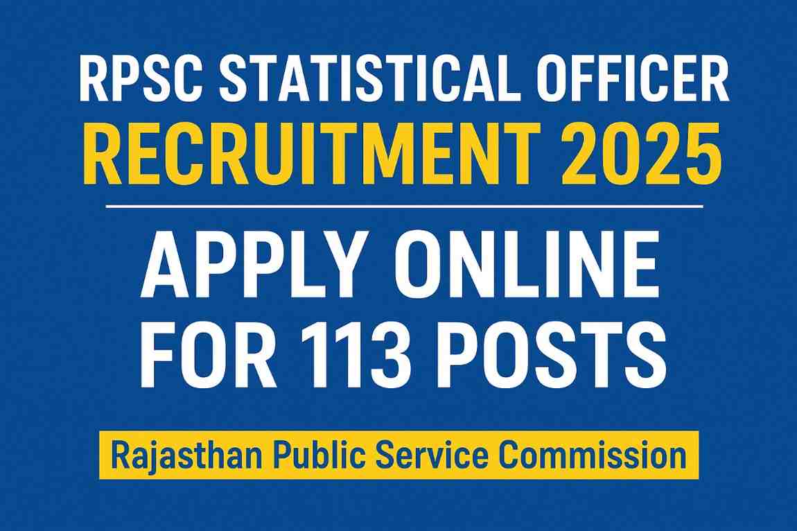 RPSC Statistical Officer Recruitment 2025 – Apply Online for 113 Posts
